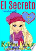 El Secreto: Descubrimiento - Libro 2