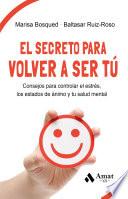 El secreto para volver a ser tú