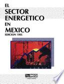 El sector energético en México 1995