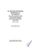 El sector exterior durante la autarquía