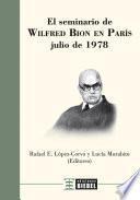 El Seminario de Wilfred Bion en Paris