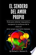 El sendero del amor propio.