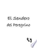 El Sendero del Peregrino