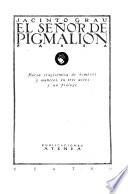 El señor de Pigmalión ...