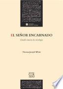 El Señor encarnado