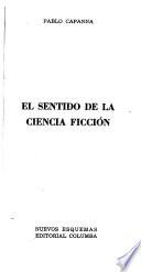 El sentido de la ciencia ficción