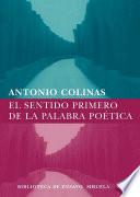 El sentido primero de la palabra poética