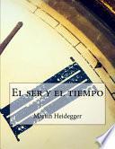 El Ser y El Tiempo