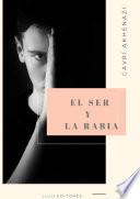 El ser y la rabia