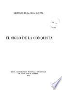 El siglo de la conquista