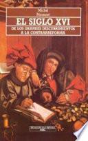 El siglo XVI