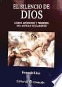 El silencio de Dios: Libros apócrifos y perdidos de l Antiguo Testamento