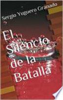 El Silencio de la Batalla