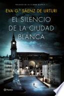 El silencio de la ciudad blanca