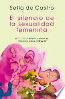 El silencio de la sexualidad femenina