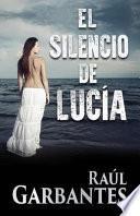 El Silencio de Lucía
