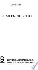 El silencio roto
