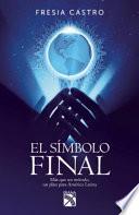 El Simbolo Final