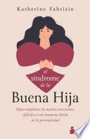 El síndrome de la buena hija