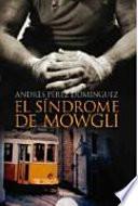 El síndrome de Mowgli
