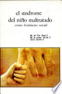 el sindrome del nino maltratado como fenomeno siocial
