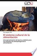 El Sistema Cultural de la Alimentación