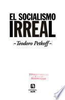 El socialismo irreal