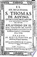 El Sol de la iglesia S. Thomas de Aqvino, cvyas lvzes brillan en las qvatro partes del mvndo