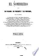 El sombrero, su pasado, su presente y su porvenir