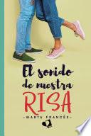 El sonido de nuestra risa