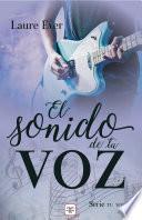 El sonido de tu voz (Saga Tu voz 2)