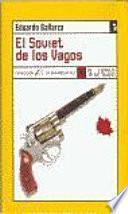 El soviet de los vagos