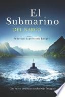 El submarino del narco
