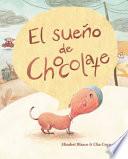 El Sueño de Chocolate