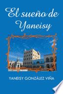El sueño de Yaneisy