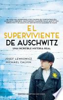 El superviviente de Auschwitz. El hombre que sobrevivió a seis campos de concentración. Una increíble historial real.