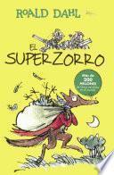El Superzorro (Fantastic Mr. Fox)