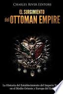 El Surgimiento del Imperio Otomano
