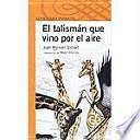 El talismán que vino por el aire