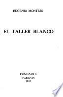 El taller blanco