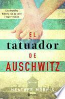 El Tatuador de Auschwitz