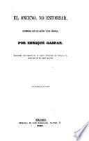 El Teatro ; Coleccion de obras dramaticas escogidas por los mejores autores