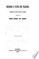 El Teatro ; Coleccion de obras dramaticas escogidas por los mejores autores