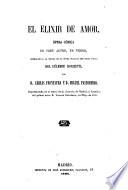 El Teatro ; Coleccion de obras dramaticas escogidas por los mejores autores