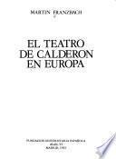 El teatro de Calderón en Europa