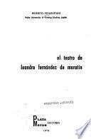 El teatro de Leandro Fernández de Moratín