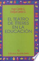 El Teatro de Titeres en la Educacion