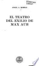 El teatro del exilio de Max Aub