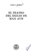 El teatro del exilio de Max Aub