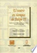 El teatro en tiempos de Felipe II